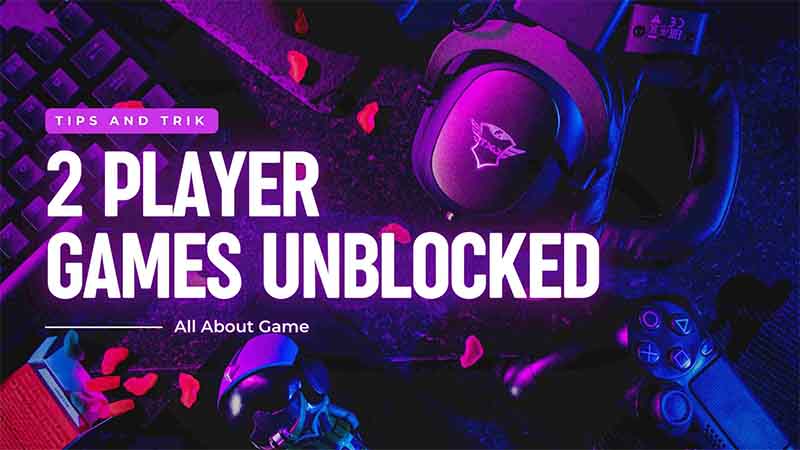 unleash-unlimited-fun-top-rated-2-player-games-unblocked-for-2023