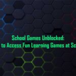 School Games Unblocked How to Access Fun Learning Games at School